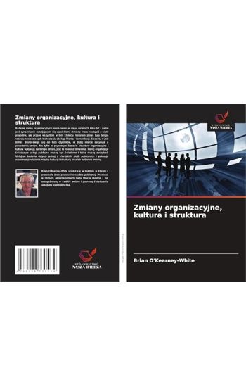 Zmiany organizacyjne, kultura i struktura