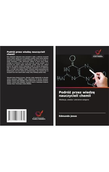 Podró¿ przez wiedz¿ nauczycieli chemii