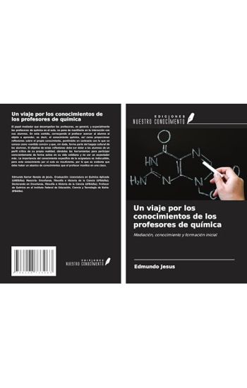 Un viaje por los conocimientos de los profesores de química