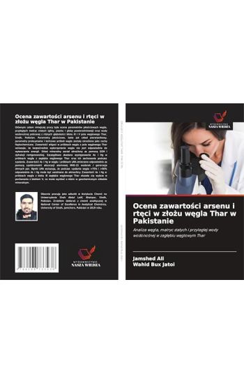 Ocena zawarto¿ci arsenu i rt¿ci w z¿o¿u w¿gla Thar w Pakistanie