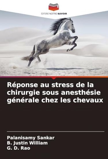 Réponse au stress de la chirurgie sous anesthésie générale chez les chevaux