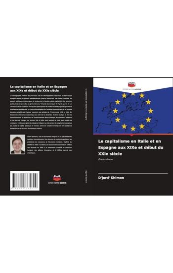 Le capitalisme en Italie et en Espagne aux XIXe et début du XXIe siècle