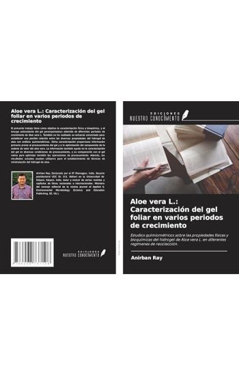 Aloe vera L.: Caracterización del gel foliar en varios periodos de crecimiento