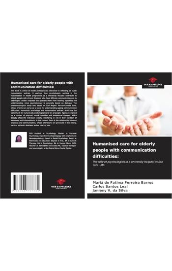Humanised care for elderly people with communication difficulties: