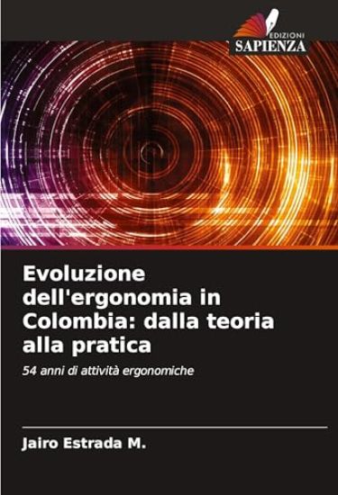 Evoluzione dell'ergonomia in Colombia: dalla teoria alla pratica