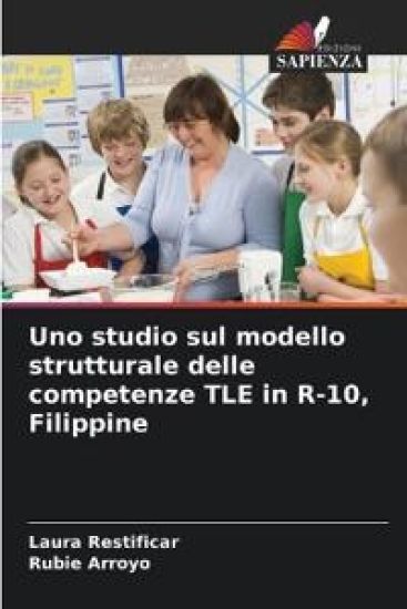 Uno studio sul modello strutturale delle competenze TLE in R-10, Filippine
