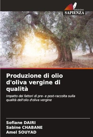 Produzione di olio d'oliva vergine di qualità
