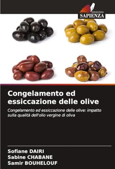 Congelamento ed essiccazione delle olive