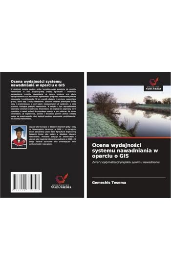 Ocena wydajno¿ci systemu nawadniania w oparciu o GIS