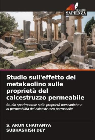 Studio sull'effetto del metakaolino sulle proprietà del calcestruzzo permeabile