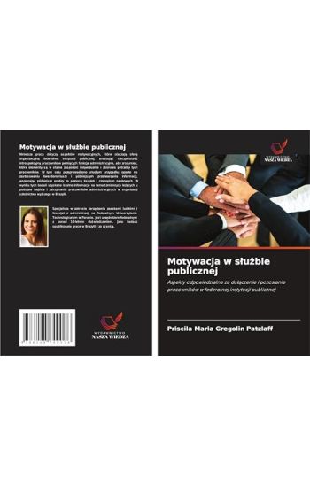 Motywacja w s¿u¿bie publicznej
