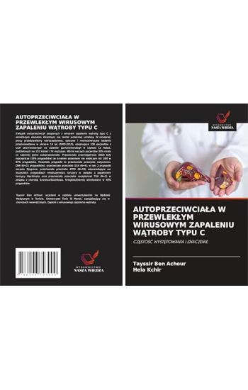 AUTOPRZECIWCIA¿A W PRZEWLEK¿YM WIRUSOWYM ZAPALENIU W¿TROBY TYPU C