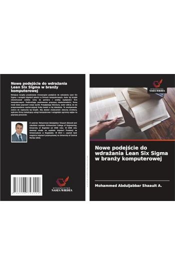 Nowe podej¿cie do wdra¿ania Lean Six Sigma w bran¿y komputerowej