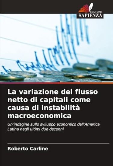 La variazione del flusso netto di capitali come causa di instabilità macroeconomica