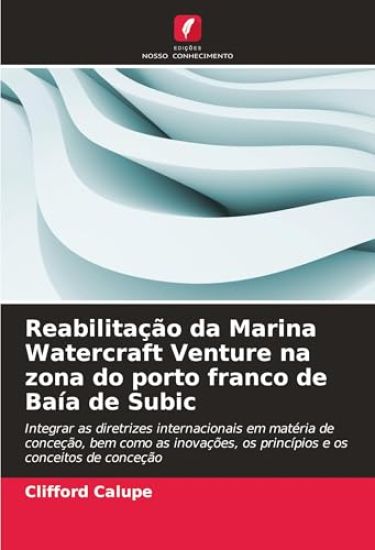 Reabilitação da Marina Watercraft Venture na zona do porto franco de Baía de Subic