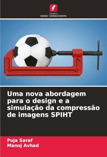 Uma nova abordagem para o design e a simulação da compressão de imagens SPIHT
