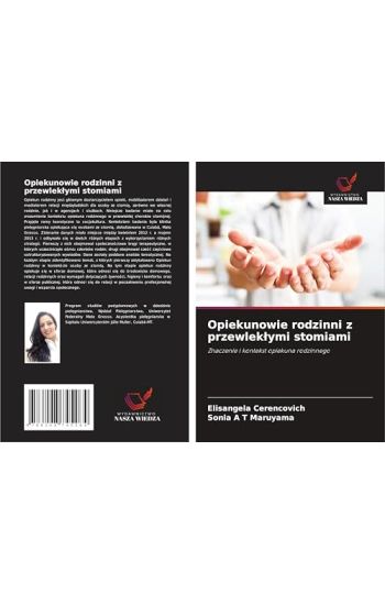 Opiekunowie rodzinni z przewlek¿ymi stomiami