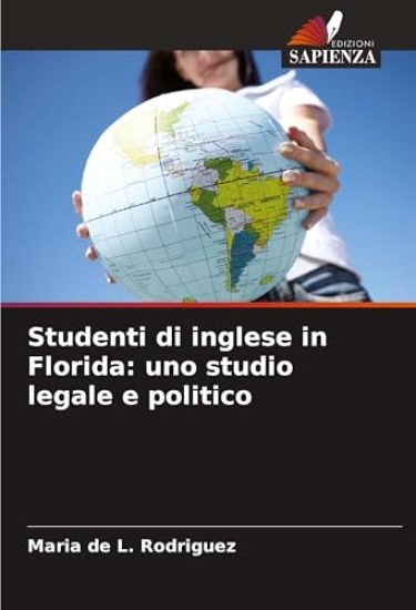 Studenti di inglese in Florida: uno studio legale e politico
