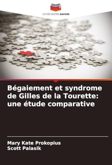Bégaiement et syndrome de Gilles de la Tourette: une étude comparative