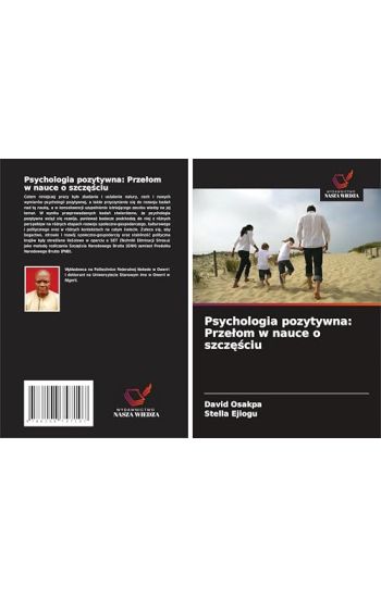 Psychologia pozytywna: Prze¿om w nauce o szcz¿¿ciu