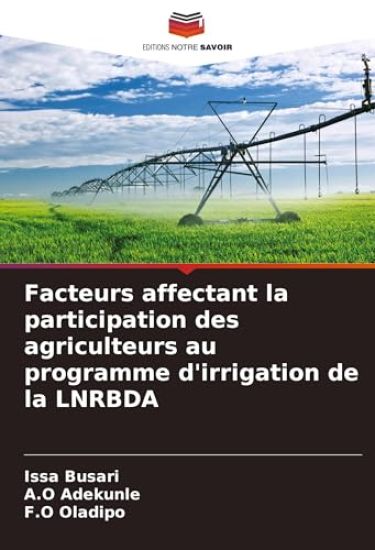 Facteurs affectant la participation des agriculteurs au programme d'irrigation de la LNRBDA