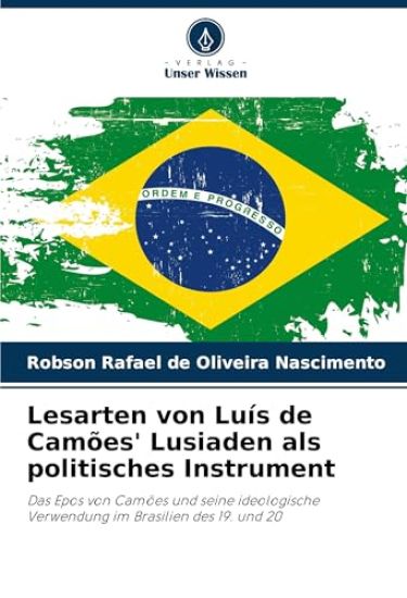 Lesarten von Luís de Camões' Lusiaden als politisches Instrument