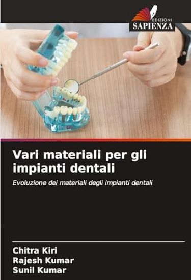 Vari materiali per gli impianti dentali