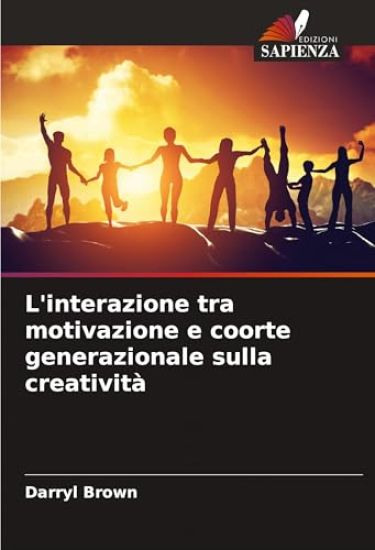 L'interazione tra motivazione e coorte generazionale sulla creatività
