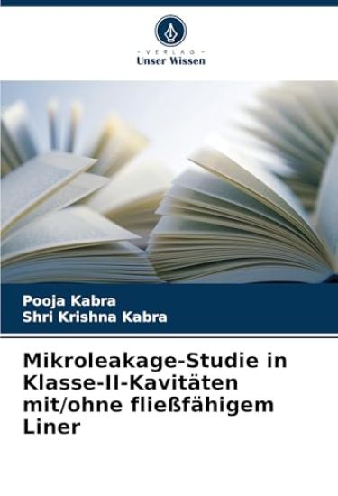Mikroleakage-Studie in Klasse-II-Kavitäten mit/ohne fließfähigem Liner