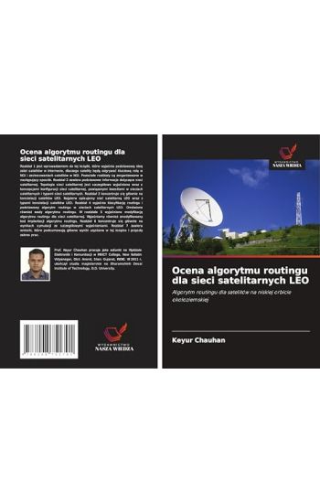 Ocena algorytmu routingu dla sieci satelitarnych LEO