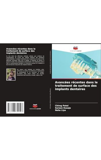 Avancées récentes dans le traitement de surface des implants dentaires