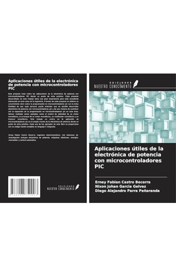 Aplicaciones útiles de la electrónica de potencia con microcontroladores PIC
