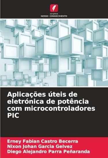 Aplicações úteis de eletrónica de potência com microcontroladores PIC