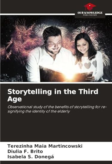 Storytelling in the Third Age