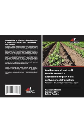 Applicazione di nutrienti tramite sementi e applicazioni fogliari nella coltivazione dell'arachide
