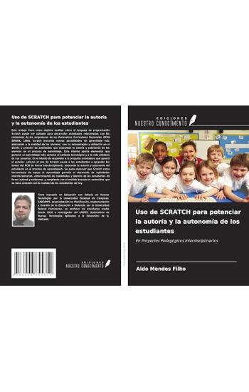 Uso de SCRATCH para potenciar la autoría y la autonomía de los estudiantes