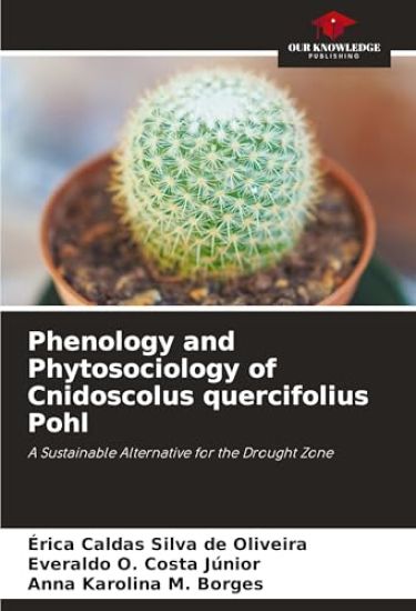 Phenology and Phytosociology of Cnidoscolus quercifolius Pohl