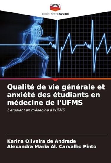 Qualité de vie générale et anxiété des étudiants en médecine de l'UFMS