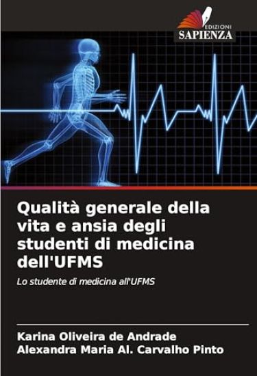 Qualità generale della vita e ansia degli studenti di medicina dell'UFMS