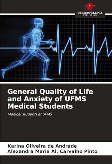 General Quality of Life and Anxiety of UFMS Medical Students