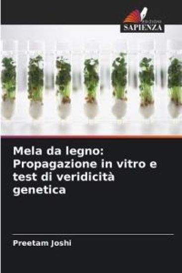 Mela da legno: Propagazione in vitro e test di veridicità genetica