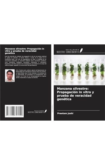 Manzana silvestre: Propagación in vitro y prueba de veracidad genética