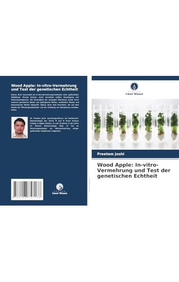 Wood Apple: In-vitro-Vermehrung und Test der genetischen Echtheit