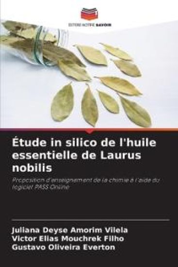 Étude in silico de l'huile essentielle de Laurus nobilis