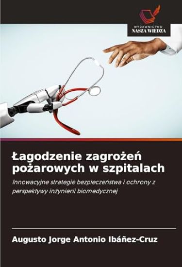 ¿agodzenie zagro¿e¿ po¿arowych w szpitalach