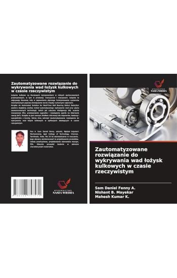 Zautomatyzowane rozwi¿zanie do wykrywania wad ¿o¿ysk kulkowych w czasie rzeczywistym