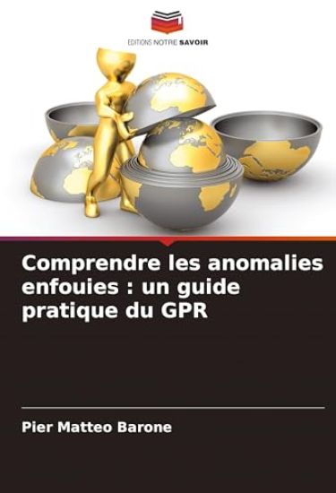 Comprendre les anomalies enfouies : un guide pratique du GPR