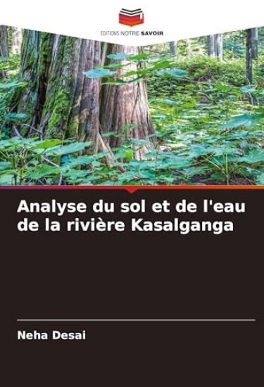 Analyse du sol et de l'eau de la rivière Kasalganga