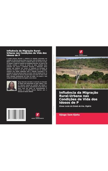 Influência da Migração Rural-Urbana nas Condições de Vida dos Idosos de P