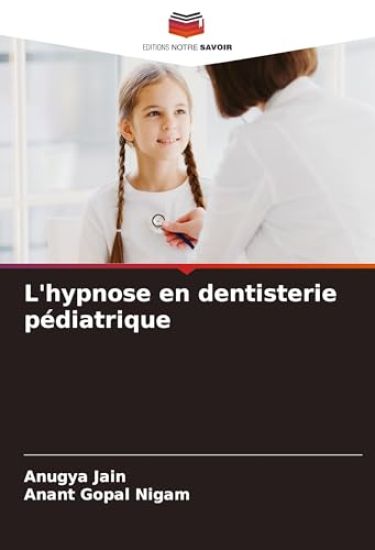 L'hypnose en dentisterie pédiatrique